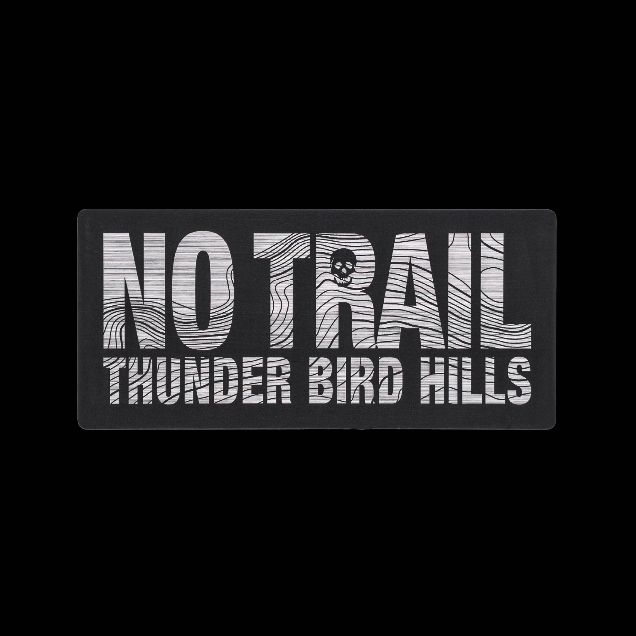 NO TRAIL [METAL]